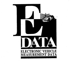 E DATA ELECTRONIC VEHICLE MEASUREMENT DATA trademark