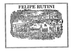 FELIPE RUTINI trademark