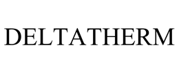 DELTATHERM trademark