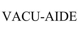 VACU-AIDE trademark