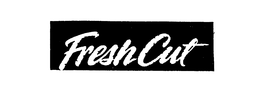 FRESH CUT trademark