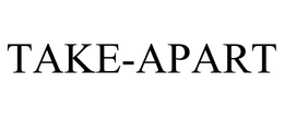 TAKE-APART trademark