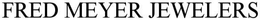 FRED MEYER JEWELERS trademark