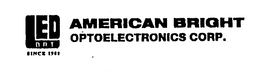 LED BRT SINCE 1981 AMERICAN BRIGHT OPTOELECTRONICS CORP. trademark