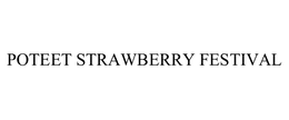 POTEET STRAWBERRY FESTIVAL trademark