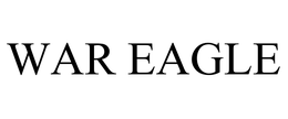 WAR EAGLE trademark