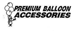 PREMIUM BALLOON ACCESSORIES trademark