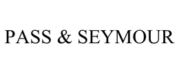PASS & SEYMOUR trademark