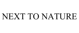 NEXT TO NATURE trademark