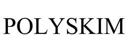 POLYSKIM trademark