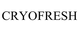CRYOFRESH trademark