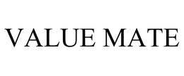 VALUE MATE trademark