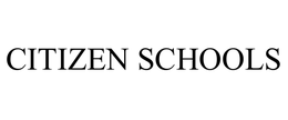 CITIZEN SCHOOLS trademark