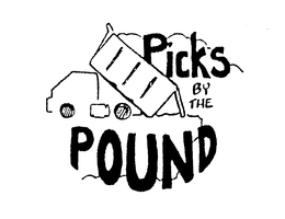 PICKS BY THE POUND trademark