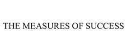 THE MEASURES OF SUCCESS trademark