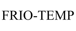 FRIO-TEMP trademark