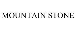 MOUNTAIN STONE trademark