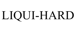 LIQUI-HARD trademark