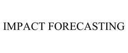 IMPACT FORECASTING trademark