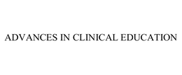 ADVANCES IN CLINICAL EDUCATION trademark