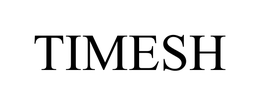 TIMESH trademark