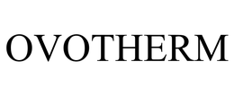 OVOTHERM trademark