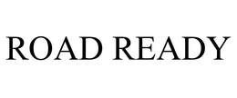 ROAD READY trademark