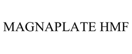 MAGNAPLATE HMF trademark