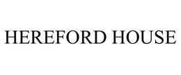 HEREFORD HOUSE trademark