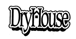 DRYHOUSE trademark