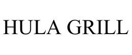 HULA GRILL trademark
