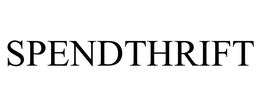 SPENDTHRIFT trademark