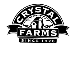 CRYSTAL FARMS SINCE 1926 trademark