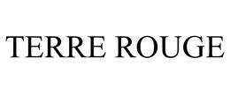 TERRE ROUGE trademark