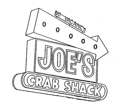 JOE'S CRAB SHACK NO VACANCY trademark