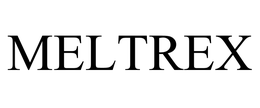 MELTREX trademark