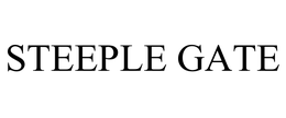 STEEPLE GATE trademark