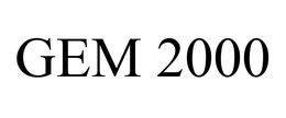 GEM 2000 trademark
