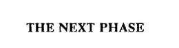 THE NEXT PHASE trademark