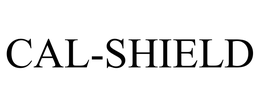 CAL-SHIELD trademark