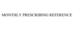 MONTHLY PRESCRIBING REFERENCE trademark