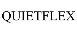 QUIETFLEX trademark