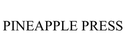PINEAPPLE PRESS trademark
