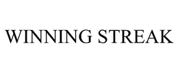 WINNING STREAK trademark