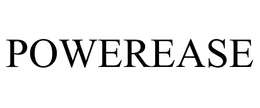 POWEREASE trademark