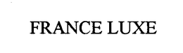 FRANCE LUXE trademark