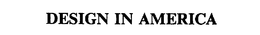DESIGN IN AMERICA trademark