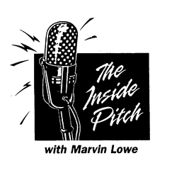 THE INSIDE PITCH WITH MARVIN LOWE trademark