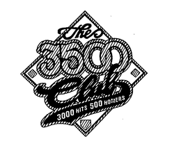 THE 3500 CLUB 3000 HITS 500 HOMERS trademark