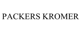 PACKERS KROMER trademark